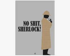 Plakat No Shit Sherlock